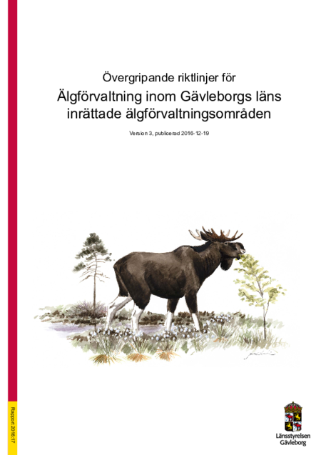 Övergripande riktlinjer för älgförvaltningen inom Gävleborgs län ...