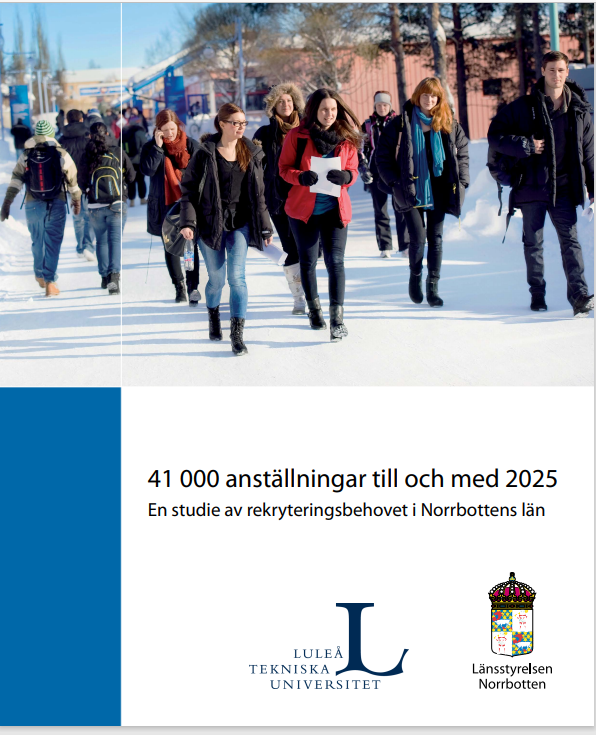 41 000 anställningar till och med 2025 | Länsstyrelsen Norrbotten