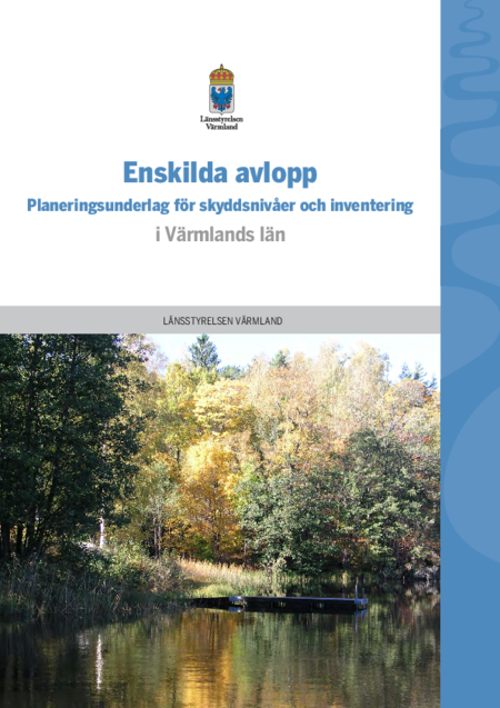 Enskilda avlopp - Planeringsunderlag för skyddsnivåer och inventering i ...